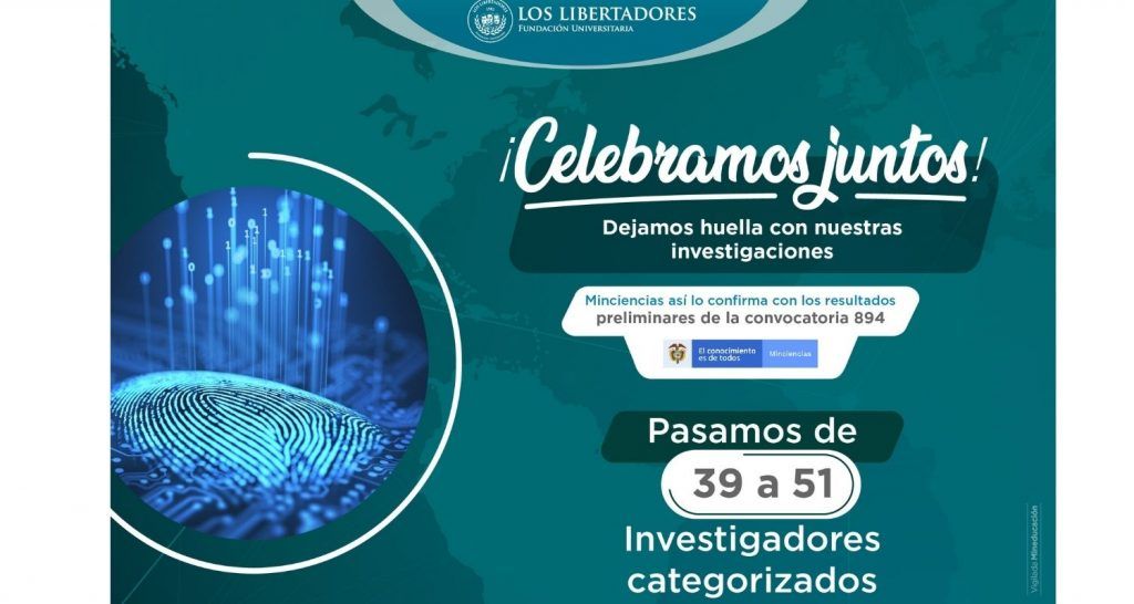 Minciencias confirma segun los resultados preliminares de la convocatoria 894 que la Universidad Los Libertadores pasa de tener 39 a 51 Investigadores categorizados.