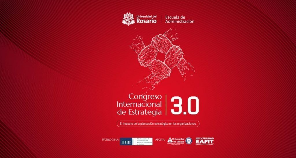 La Universidad del Rosario celebra la tercera versión del Congreso Internacional de Estrategia