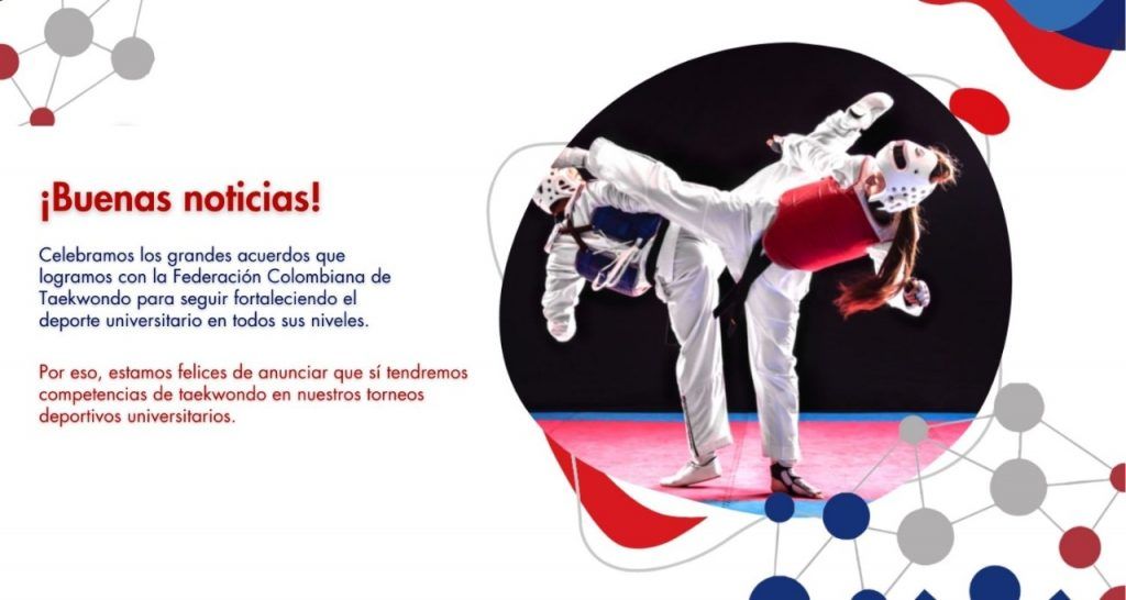 ASCUN y la Federación Colombiana de Taekwondo anuncian la continuidad del taekwondo en los Juegos Universitarios Nacionales