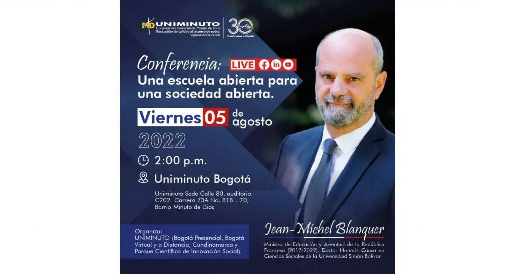 A UNIMINUTO llega el Ministro francés de educación que implementó un exitoso modelo a pesar de la pandemia por Covid