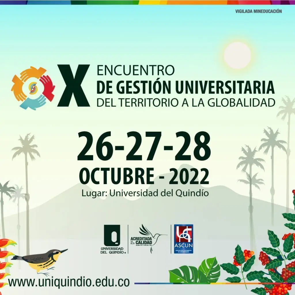 X Encuentro de Gestión Universitaria SUE - ASCUN - Uniquindío 